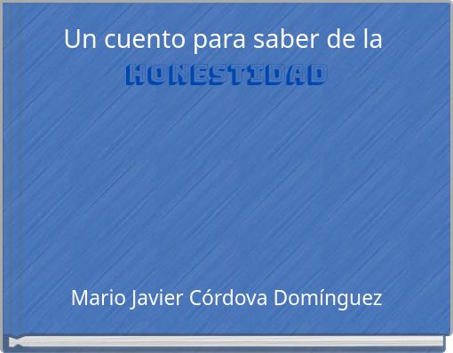 Un cuento para saber de la Honestidad