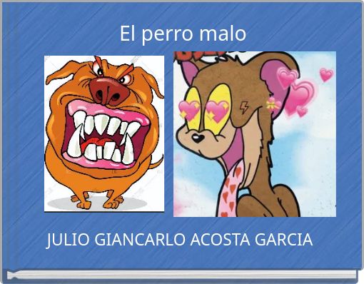 El perro malo