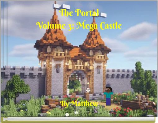 The Portal Volume 3: Mega Castle