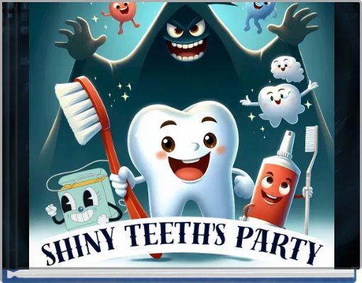 Shiny teeth's party