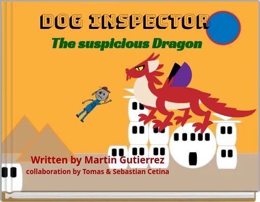 Book Cover for: DOG InSPECTOR The suspicious Dragon