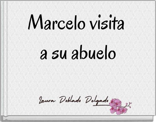 Marcelo visita a su abuelo