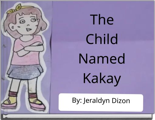 The Child Named Kakay