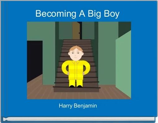 Book Cover for: Becoming A Big Boy 