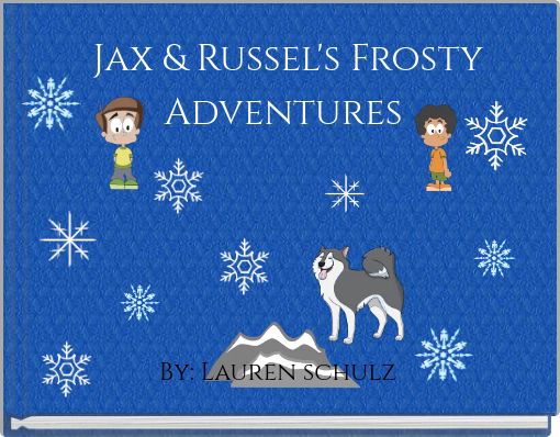 Front cover of 'Jax & Russel's Frosty Adventures' 