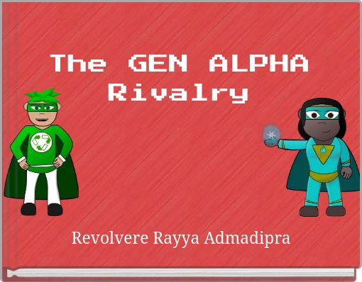Front cover of 'The GEN ALPHA Rivalry' 
