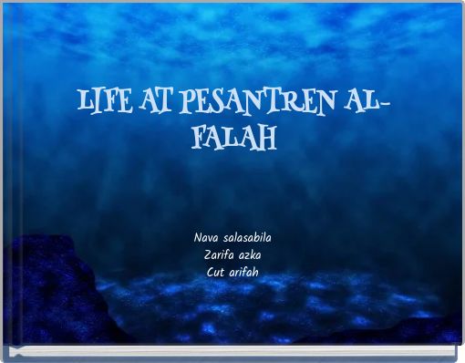 LIFE AT PESANTREN AL-FALAH