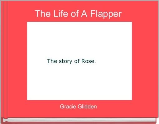 The Life of A Flapper
