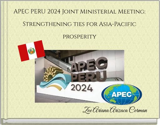 Front cover of 'APEC PERU 2024 Joint Ministerial Meeting: Strengthening ties for Asia-Pacific prosperity' 