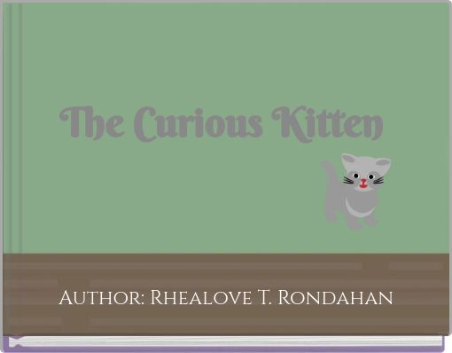 The Curious Kitten