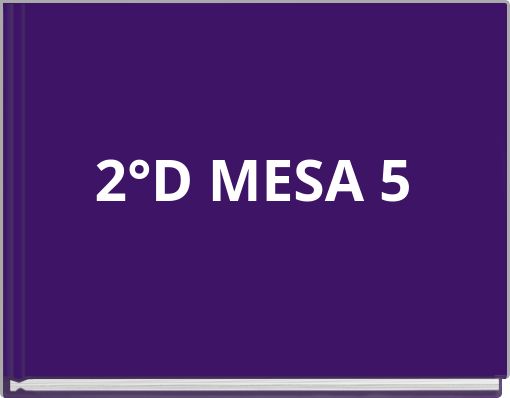 2&deg;D MESA 5