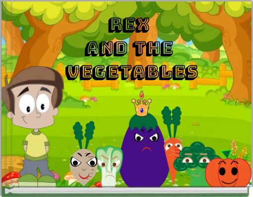 Book Cover for: rex and the Vegetables