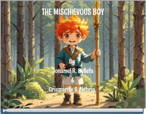 THE MISCHIEVOUS BOY