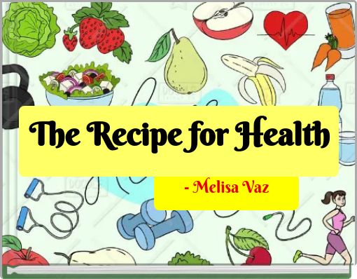 The Recipe for Health