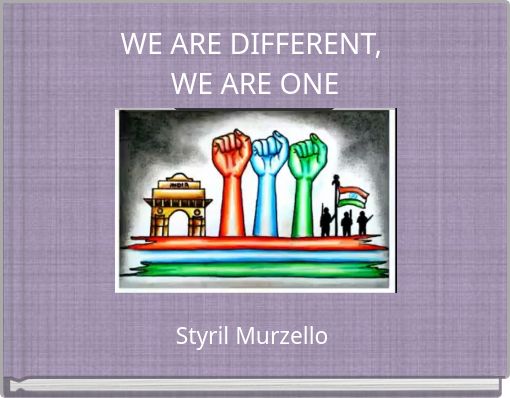 WE ARE DIFFERENT, WE ARE ONE
