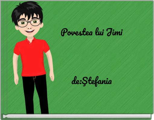 Povestea lui Jimi de:Ştefania