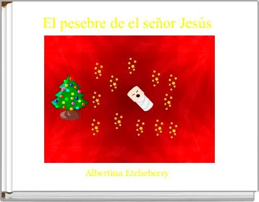 El pesebre de el se&ntilde;or Jes&uacute;s 