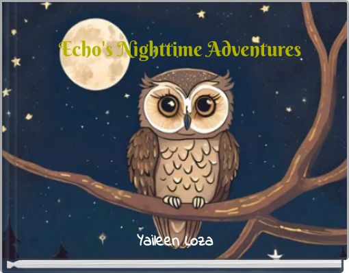Echo's Nighttime Adventures