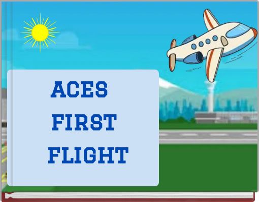 aces first flight