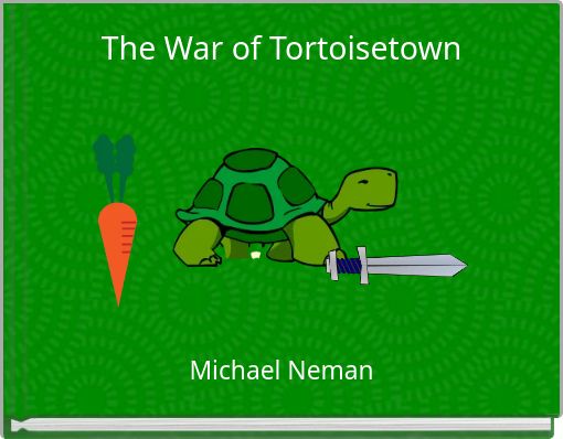 The War of Tortoisetown