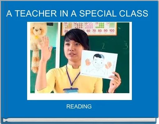 A TEACHER IN A SPECIAL CLASS