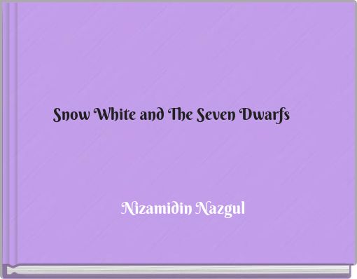 Snow White and The Seven Dwarfs