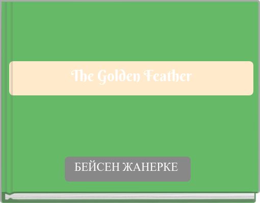 The Golden Feather