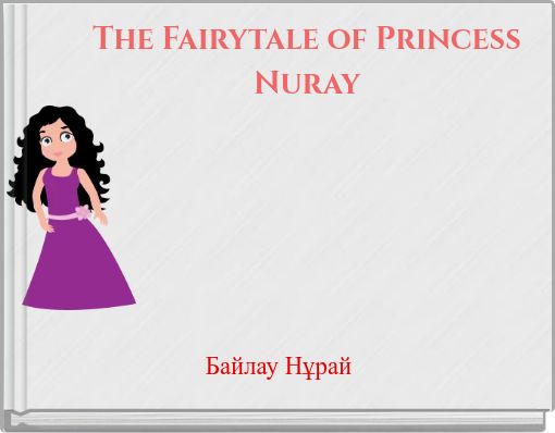 The Fairytale of Princess Nuray