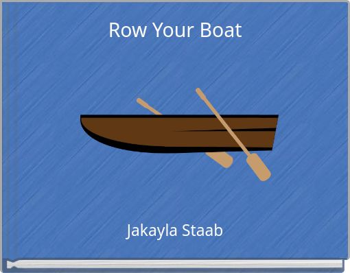 Row Your Boat