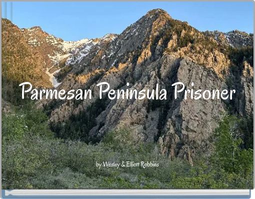 Parmesan Peninsula Prisoner