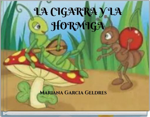 LA CIGARRA Y LA HORMIGA