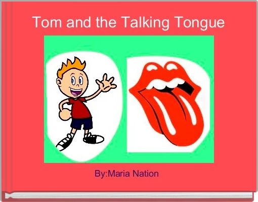 Front cover of 'Tom and the Talking Tongue' 