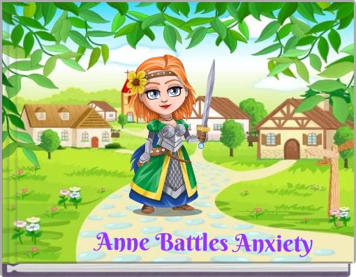 Book Cover for: Anne Battles Anxiety