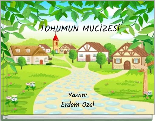 TOHUMUN MUCİZESİ