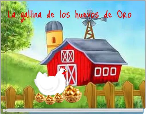 La gallina de los huevos de Oro