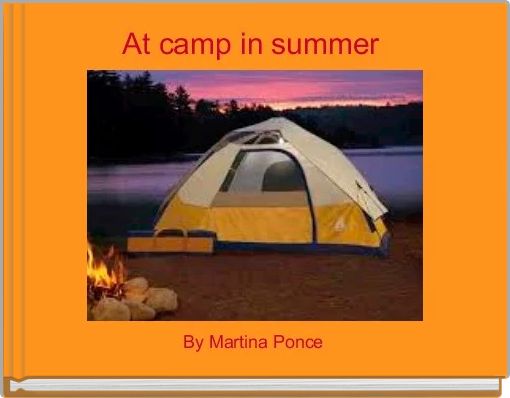 At camp in summer 
