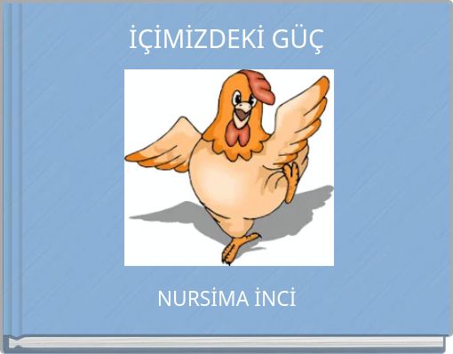 İÇİMİZDEKİ GÜÇ
