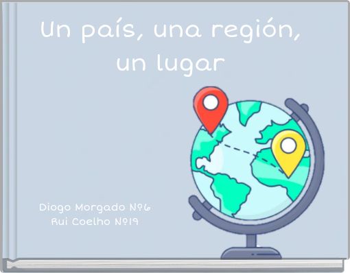 Un pa&iacute;s, una regi&oacute;n, un lugar