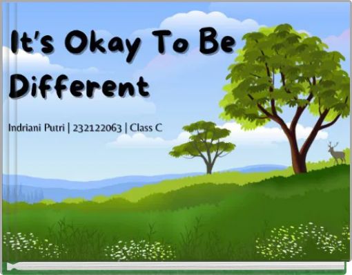 It's Okay to be Different