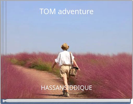 TOM adventure
