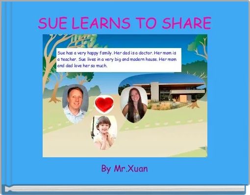 SUE LEARNS TO SHARE