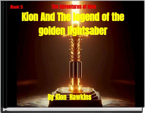 Kion And The legend of the golden lightsaber
