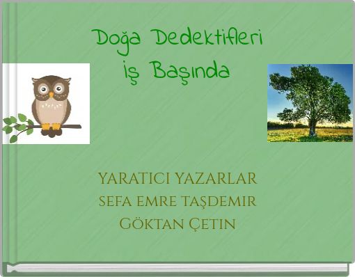 Doğa Dedektifleri İş Başında