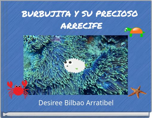 BURBUJITA Y SU PRECIOSO ARRECIFE