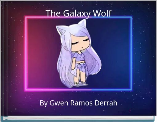 The Galaxy Wolf