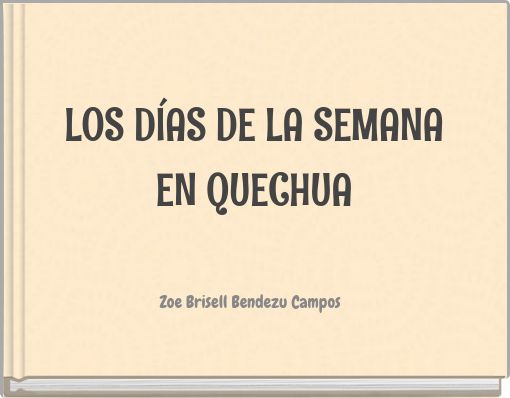 LOS D&Iacute;AS DE LA SEMANA EN QUECHUA