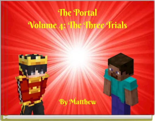 The Portal Volume 4: The Three Trials