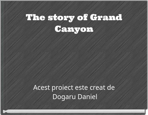 The story of Grand Canyon