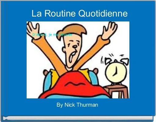  La Routine Quotidienne