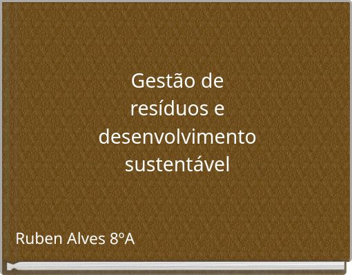 Gestão de resíduos e desenvolvimento sustentável